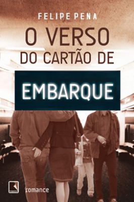O Verso do Cartão de Embarque
