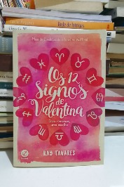 Os 12 Signos de Valentina