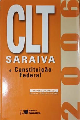 Clt Saraiva e Constituição Federal