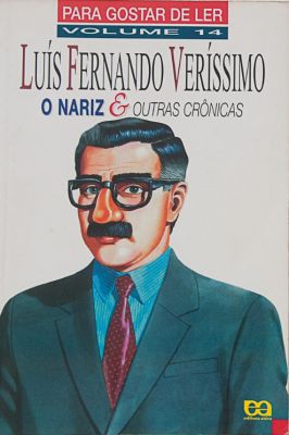 Para Gostar de Ler (vol. 14) - o Nariz e Outras Crônicas