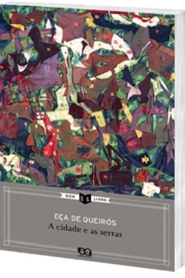 A Cidade e as Serras