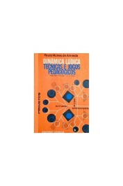 Dinamica Lúdica - Técnicas e jogos pedagogicos