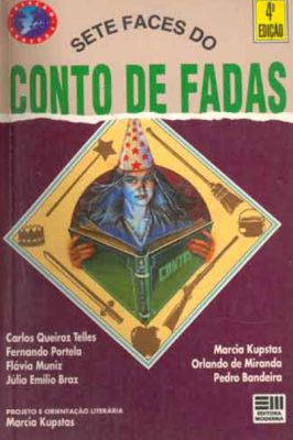 Sete Faces do Conto de Fadas - Coleção Veredas