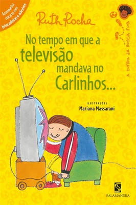 No Tempo Em Que a Televisao Mandava no Carlinhos..