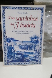 Pelos caminhos da história