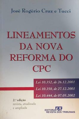 Lineamento da Nova Reforma do CPC