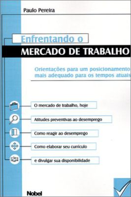 Enfrentando o Mercado de Trabalho
