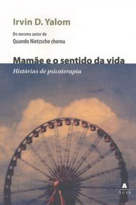 Mamãe e o Sentido da Vida