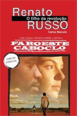 Renato Russo-O filho da revolução