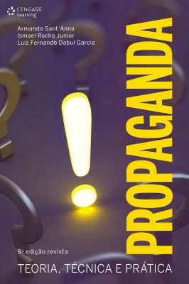 Propaganda - Teoria, Técnica e Pratica 9º Edição