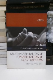 Multiparentalidade e parentalidade socioafetiva