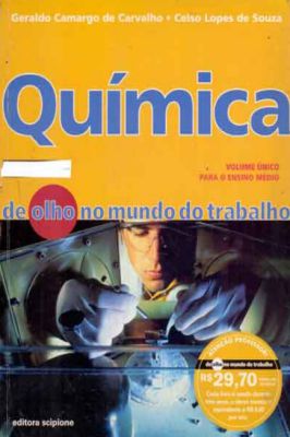 Química: de Olho no Mundo do Trabalho - Volume único
