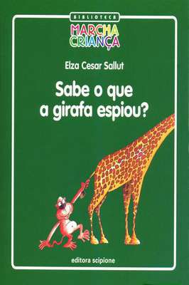 Sabe o Que a Girafa Espiou?