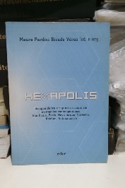 Hexapolis desigualdade e rupturas sociais