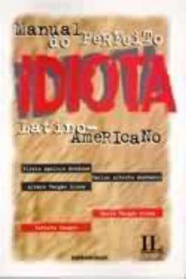Manual do perfeito Idiota Latino Americano