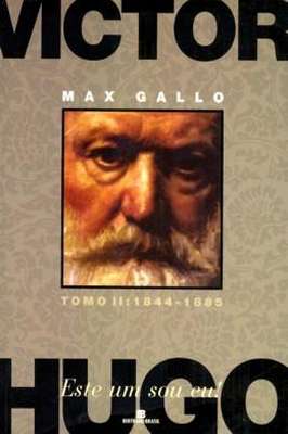 Victor Hugo - Este Sou Eu! - Vol 2