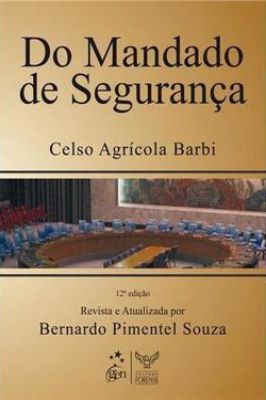 Do Mandado de Seguranca - 10 Edição Capa Comum – 1 Janeiro 2001