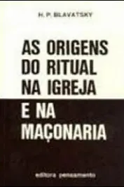As origens do ritual na igreja e na maçonaria