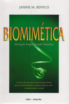 Biomimética - Inovação Inspirada pela Natureza