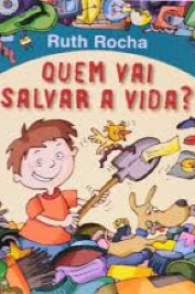 Quem vai salvar a vida ?Série Arca de Noé