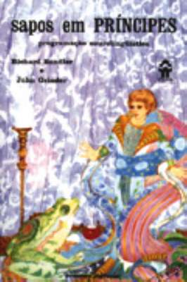 Sapos em príncipes -programação neurolinguística