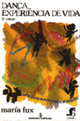 Dança, Experiência de vida