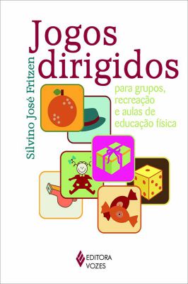 Jogos Dirigidos para Grupos, Recreação e Aulas de Educação