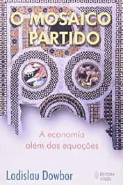 O Mosaico Partido - a economia alem das equações