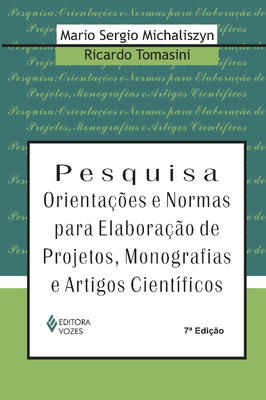 Pesquisa - Orientações e Normas para Elaboração