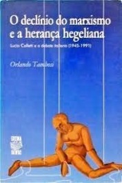 O Declínio do Marxismo e a Herança Hegeliana
