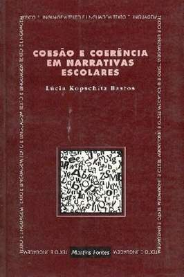 Coesão e Coerência Em Narrativas Escolares