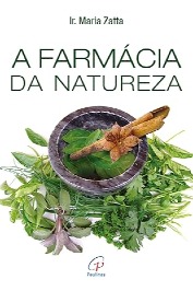 A Farmácia da Natureza