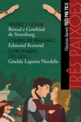 Três por Três - Três Paixões Clássicos Juvenis