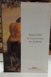 O Centauro no Jardim