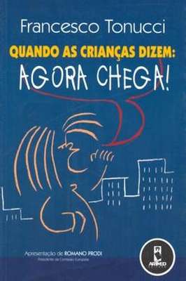 Quando as Crianças Dizem : Agora chega!