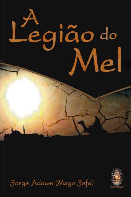 A Legião do Mel