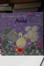 As Coisas Que eu Amo nos Avós