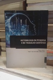 Metodologia da Pesquisa e do Trabalho Científico