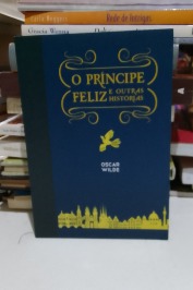 O príncipe feliz e outras histórias