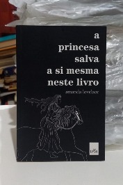 A Princesa Salva a Si Mesma Neste Livro