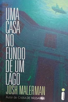 Uma casa no fundo de um lago