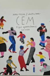 Cem: O Que Aprendemos Na Vida