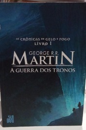 Guerra dos Tronos: as Cronicas de Gelo e Fogo - Livro 1