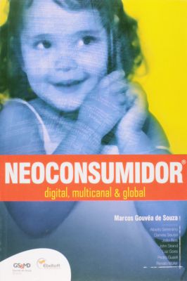 Neoconsumidor - Multicanal, Digital & Global