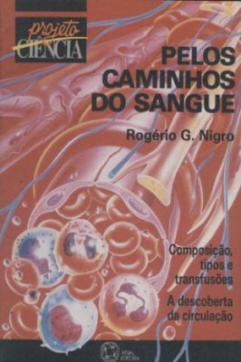 Pelos Caminhos do Sangue
