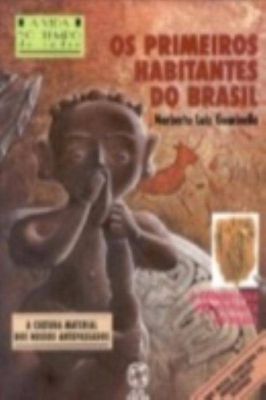 Os Primeiros Habitantes do Brasil