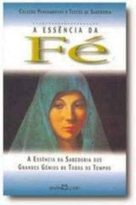 A Essencia da Fe