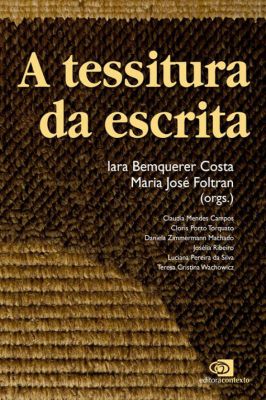 A Tessitura da Escrita