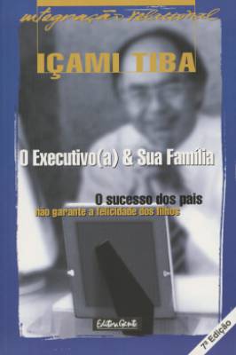 O Executivo e Sua Família