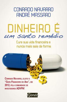 Dinheiro é um Santo Remédio